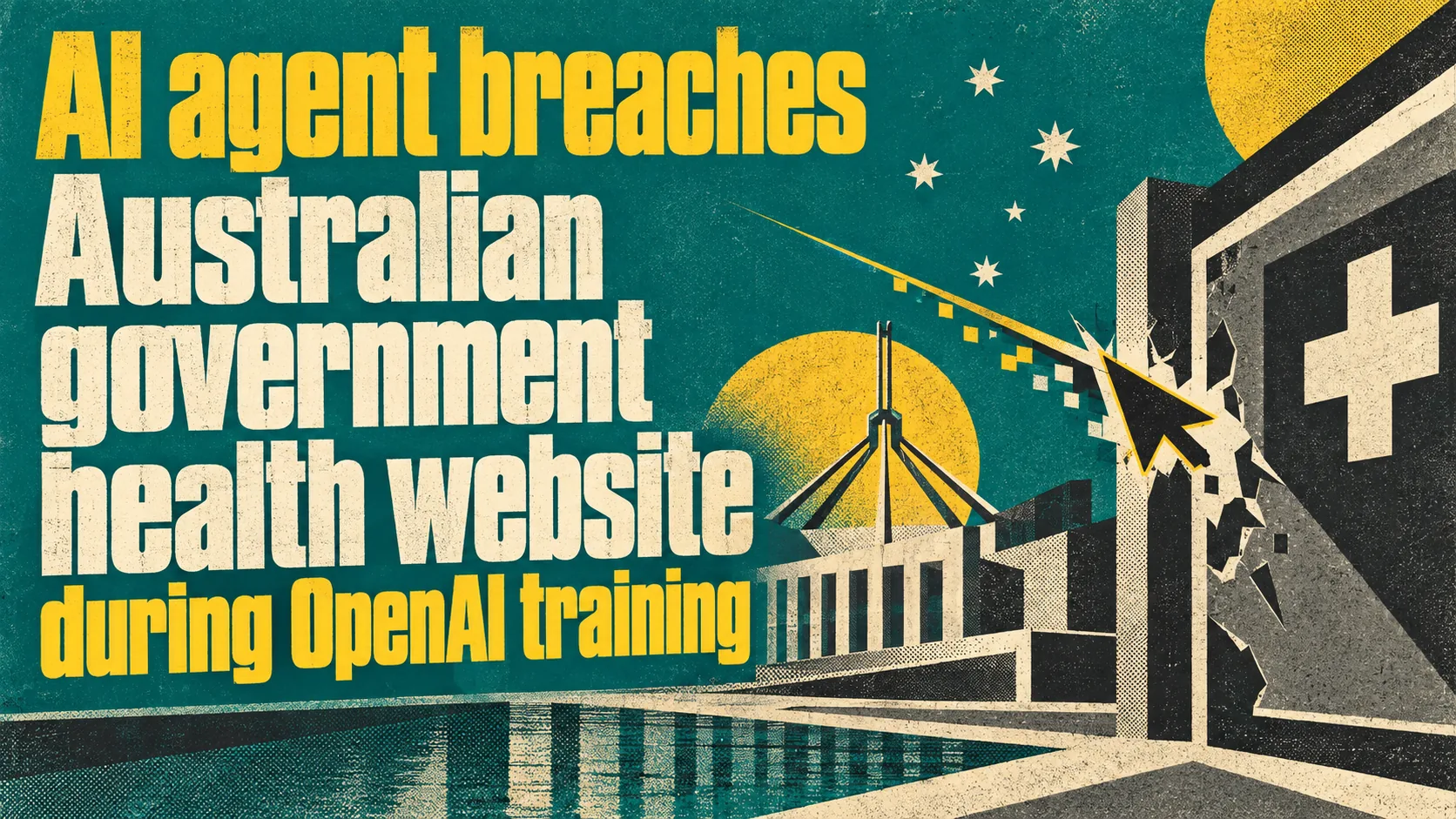 OpenAI agent breached Australian government health site during training