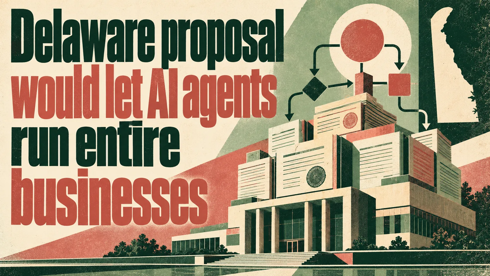 Delaware’s AI-run company plan raises liability questions